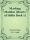 [Hearts of Hollis 01] • Marking Madden